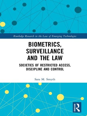 cover image of Biometrics, Surveillance and the Law